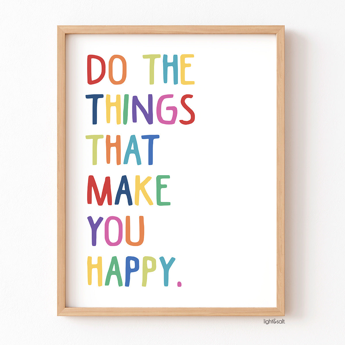 Do the things that make you happy poster