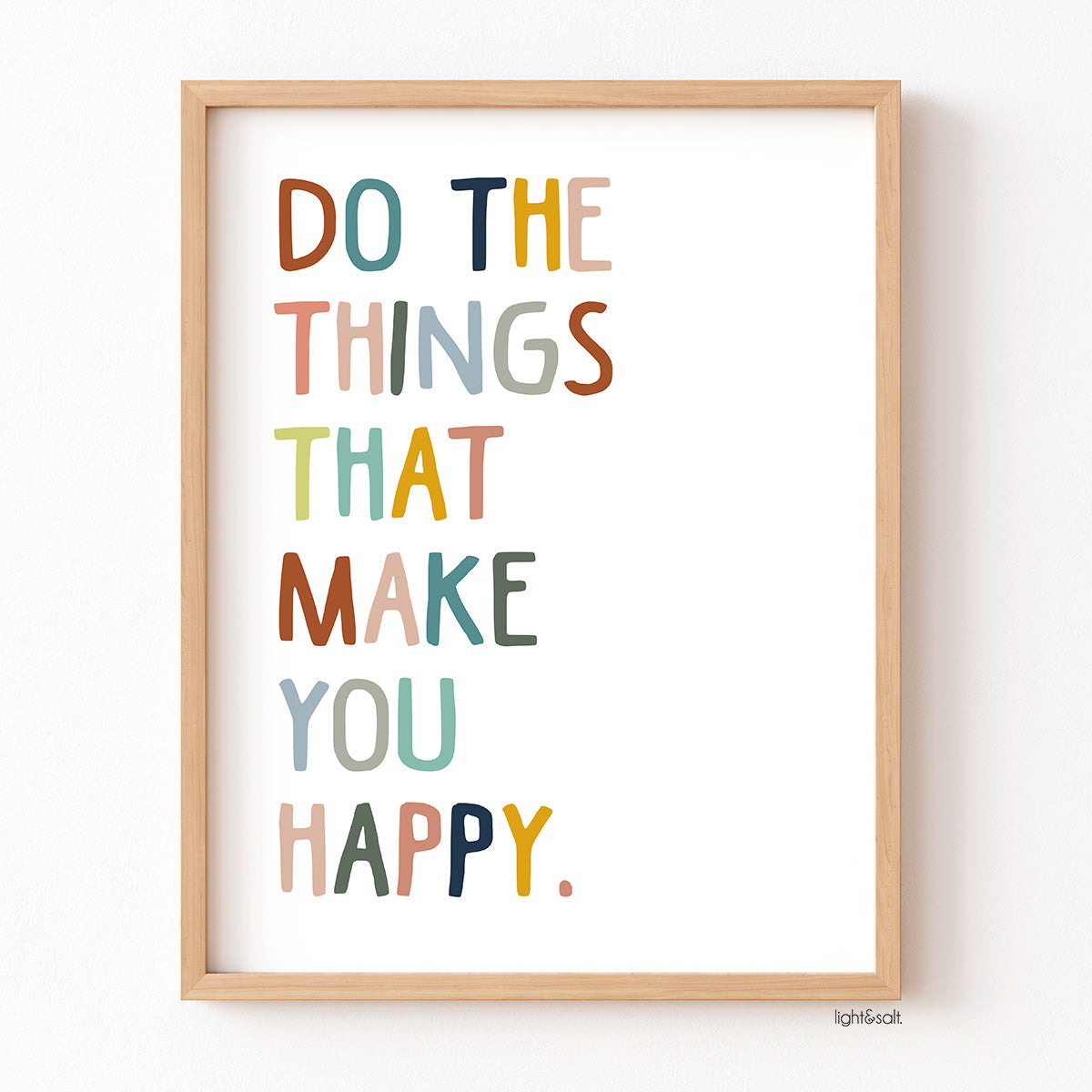 Do the things that make you happy poster