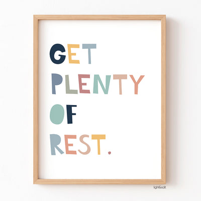 Get plenty of rest poster