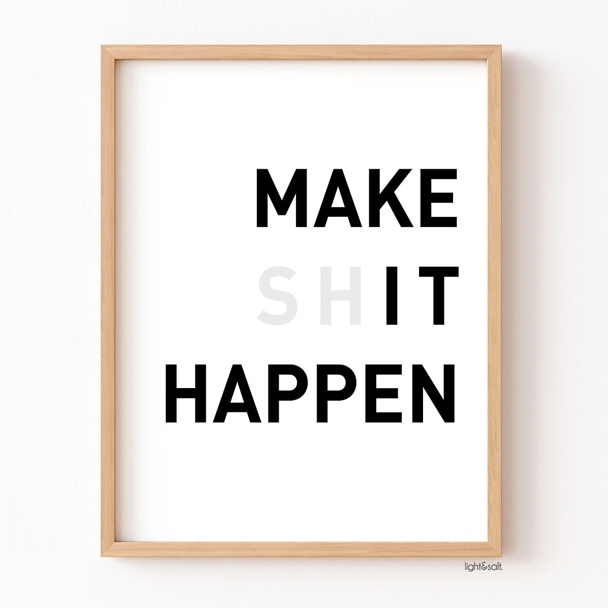 Make (sh)it happen poster