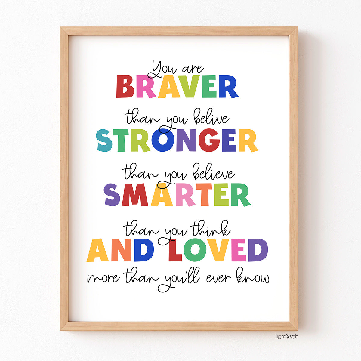 You are braver, stronger, smarter and loved poster, rainbow themed, wi ...