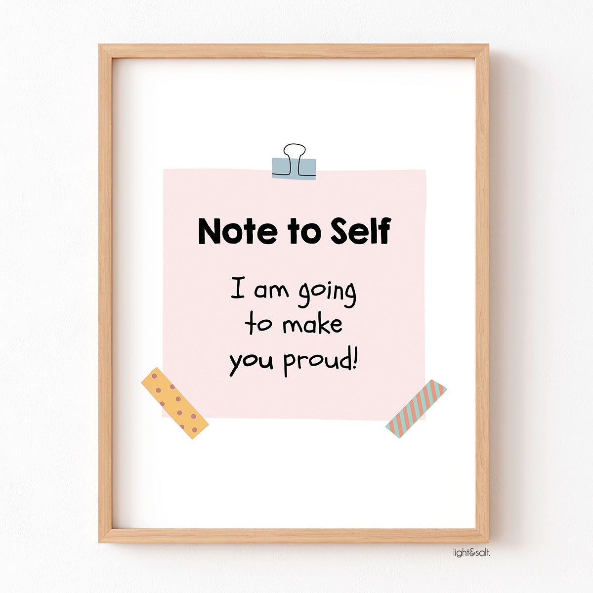 Note to self: I am going to make you proud poster