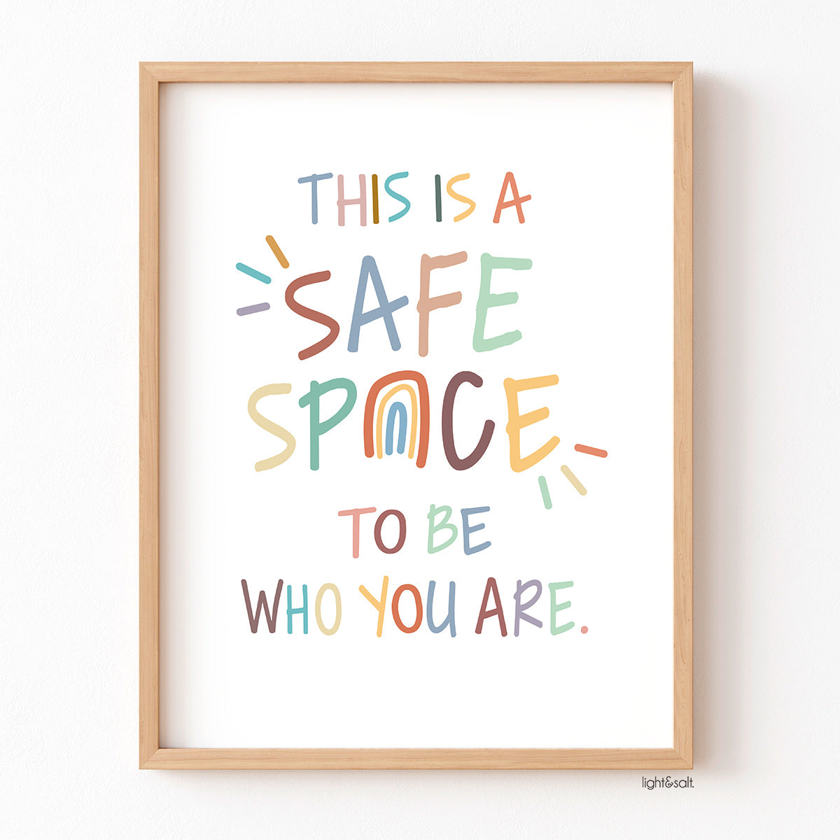 This is a safe space to be who you are poster