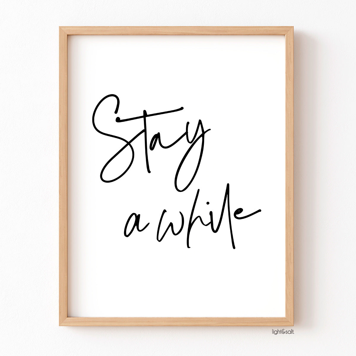 Stay a while poster, black and white poster