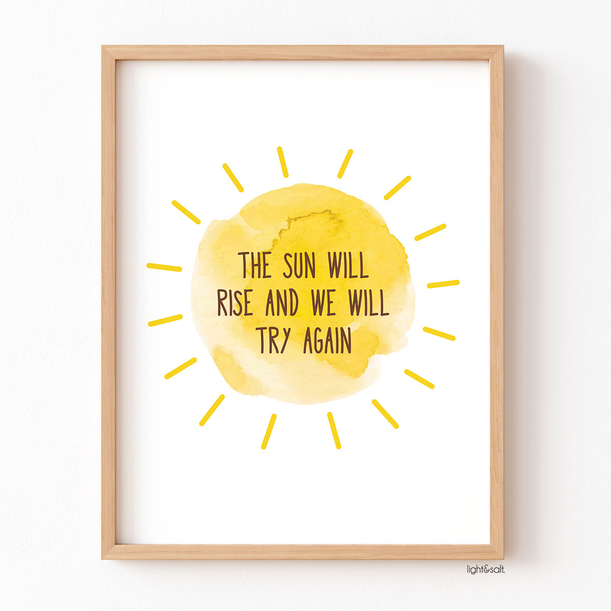 The sun will rise and we will try again poster