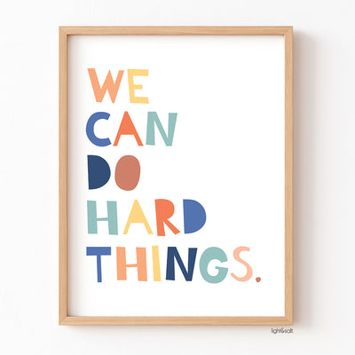 We can do hard things poster