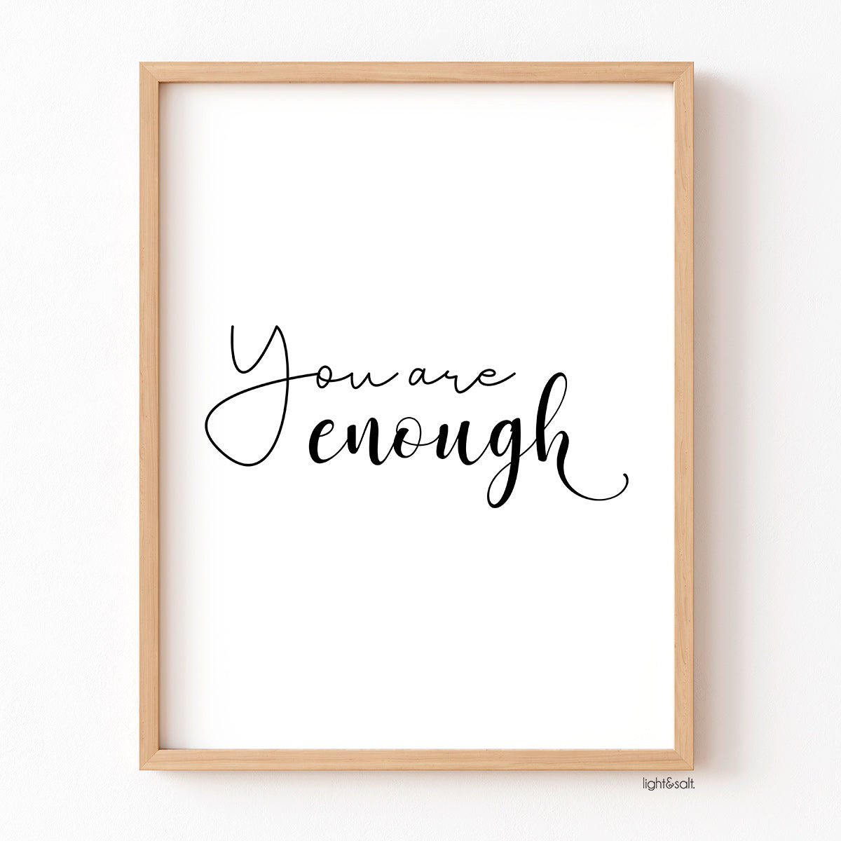 You are enough poster, black and white