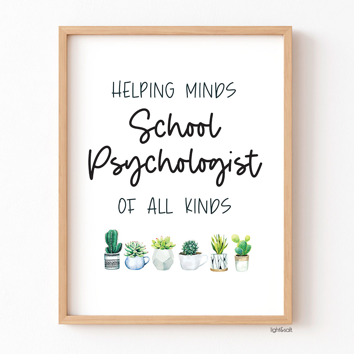 Helping Minds of All Kinds School Psychologist Sign - succulents