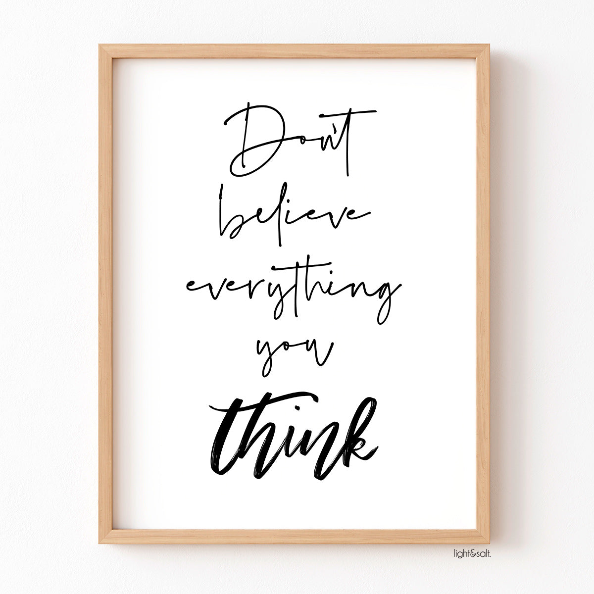 Don't believe everything you think, motivational poster